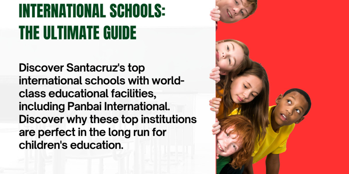 Santacruz's Best International Schools: The Ultimate Guide